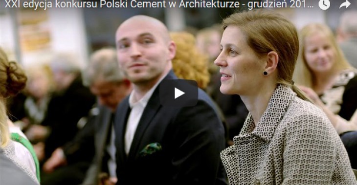 Finał konkursu Polski Cement w Architekturze 2017 (ZOBACZ FILM)