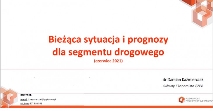 Bieżąca sytuacja i prognozy dla segmentu drogowego Bieżąca sytuacja i prognozy dla segmentu drogowego