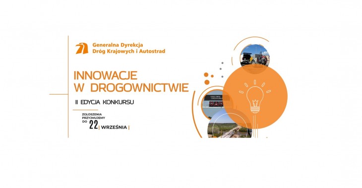 Konkurs ,,Innowacje w drogownictwie" Konkurs ,,Innowacje w drogownictwie"