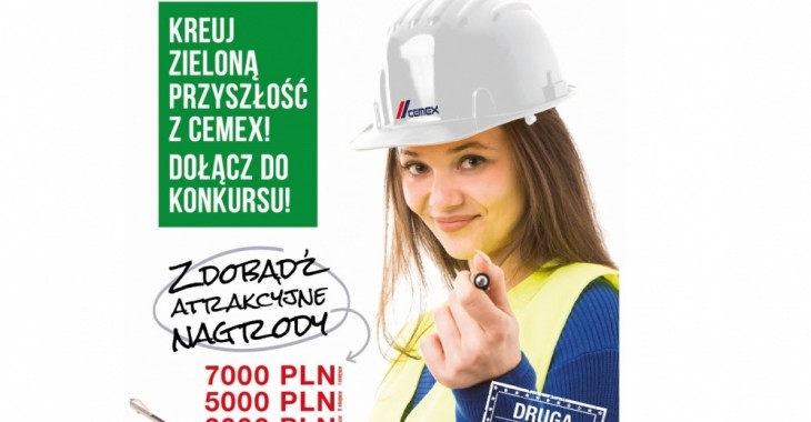 „Kreuj zieloną przyszłość z CEMEX” - II edycja konkursu „Kreuj zieloną przyszłość z CEMEX” - II edycja konkursu